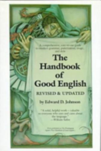 The Handbook of Good English by Johnson, Edward D., Good Book