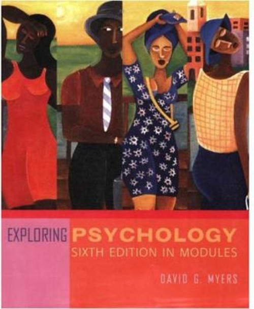 Exploring Psychology, Sixth Edition, in Modules Paperback David G