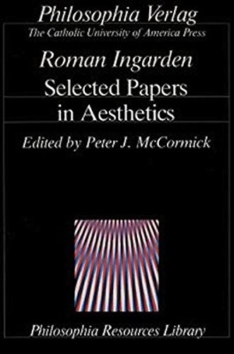 SELECTED PAPERS IN AESTHETICS (PHILOSOPHIA RESOURCES By Roman S. Ingarden VG