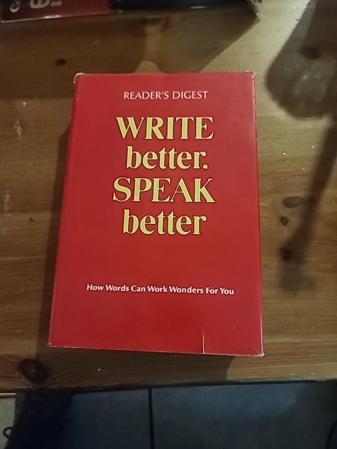 Write Better, Speak Better by Reader’s Digest Hardcover 1973 w/Dust Jacket