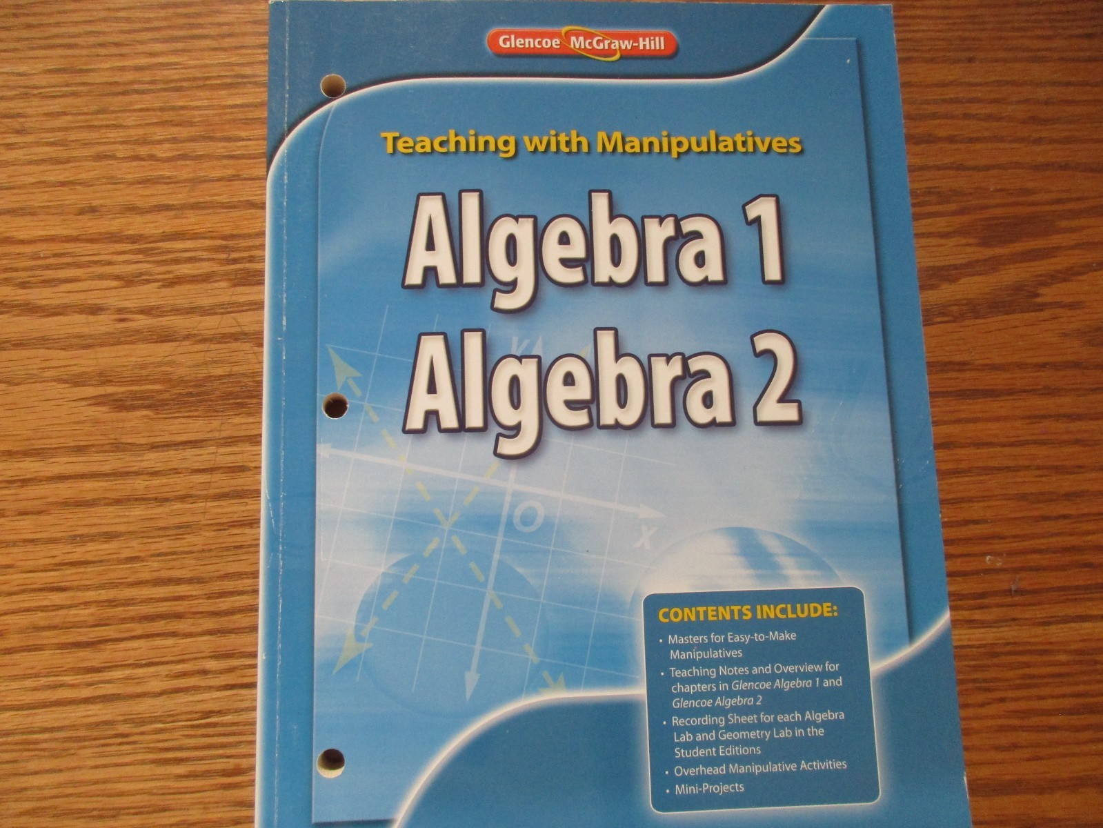 Glencoe Algebra 1/Algebra 2 Teaching with Manipulatives
