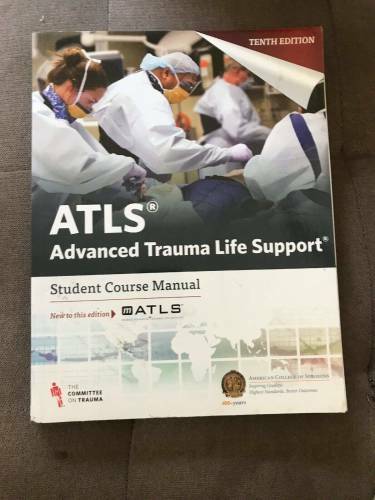 ATLS Advanced Trauma Life Support 10th Edition Student Course Manual – VERY GOOD