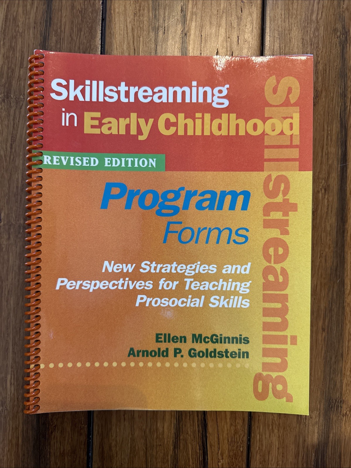 SKILLSTREAMING IN EARLY CHILDHOOD: PROGRAM FORMS (BOOK AND By D. Ellen Mcginnis