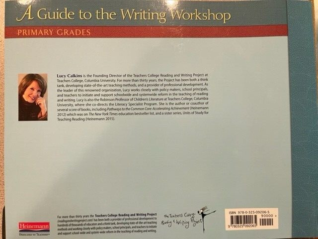 A Guide To The Writing Workshop, Primary Grades, Lucy Calkins Units of Study NEW