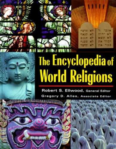 The Encyclopedia of World – Hardcover, by Robert Ellwood General – Acceptable