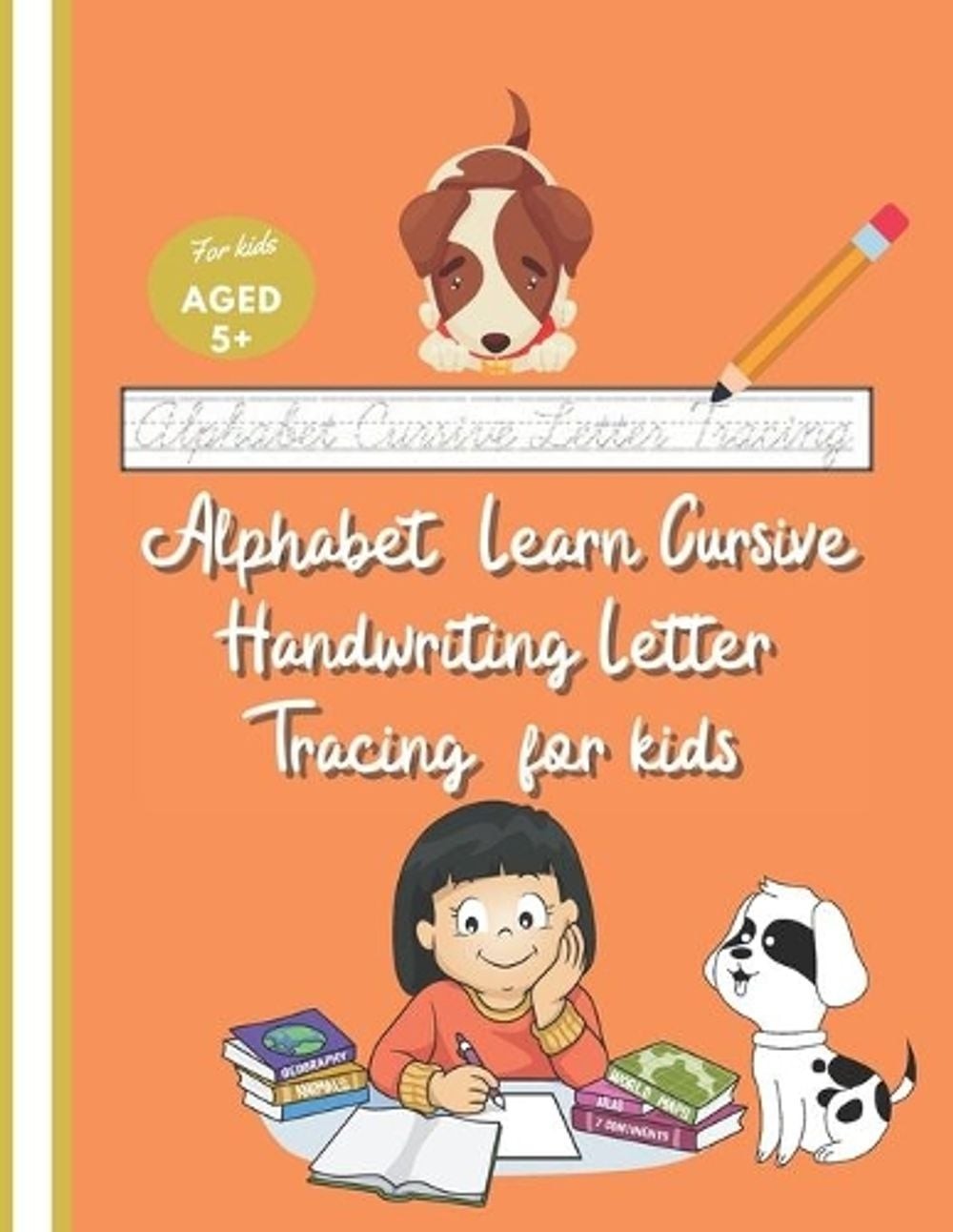 Alphabet Learn Cursive Handwriting Letter Tracing for kids: Cursive Joined-up Ha