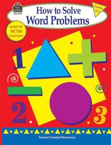 How to Solve Word Problems, Grades 2-3 (Math How To…)