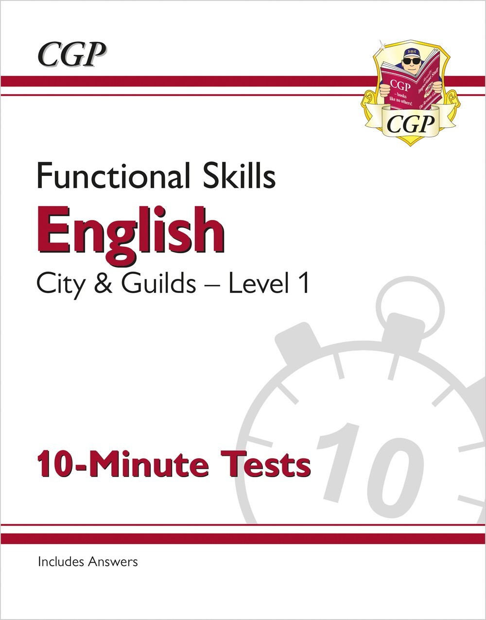 Functional Skills English City & Guilds Level 1 – 10-Minute Test CGP 2022
