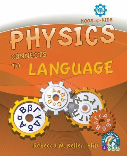 Physics Connects to Language by Keller, Phd Rebecca W., Like New Used, Free s…