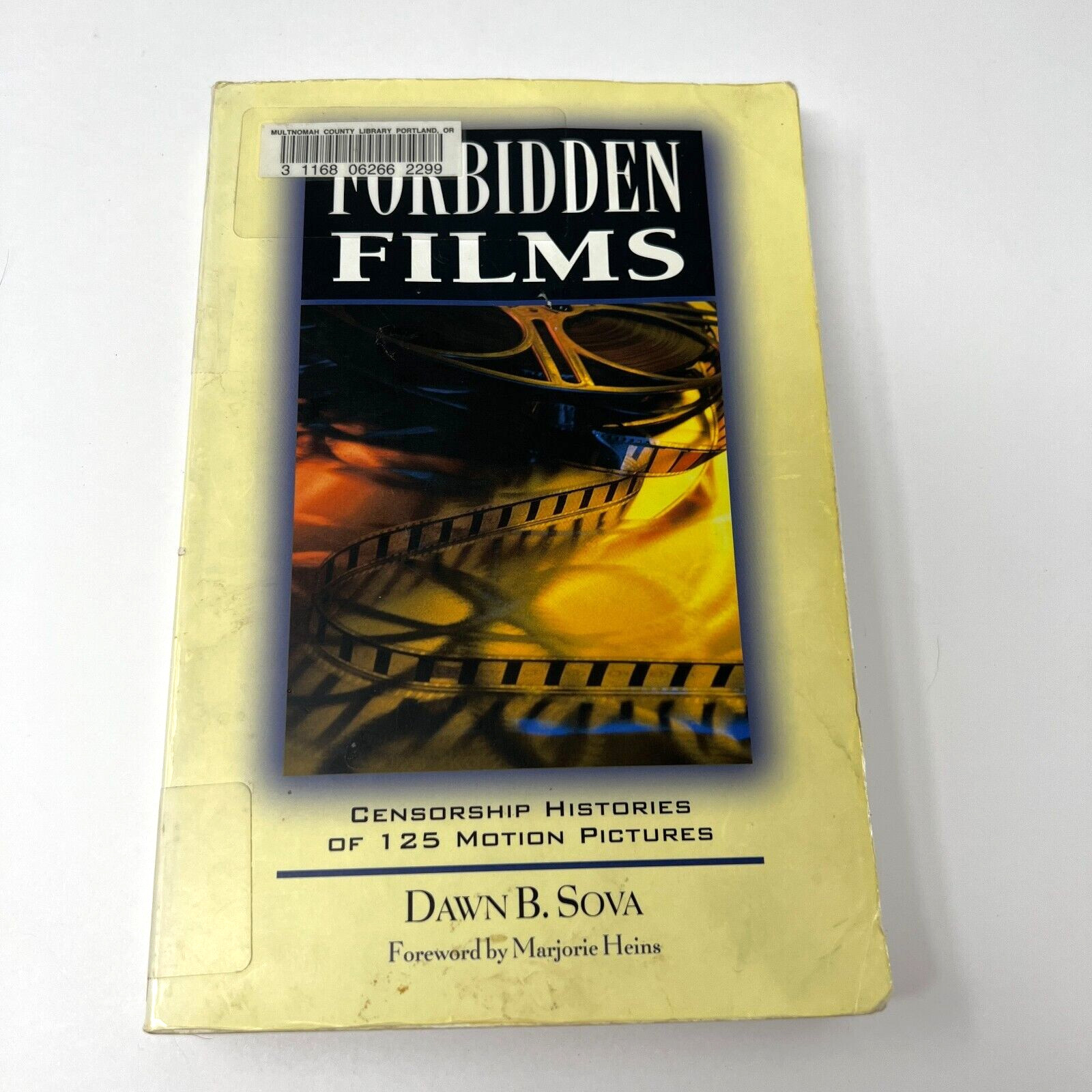 Forbidden Films: Censorship Histories of 125 Motion…- Dawn B. Sova 1st Edition