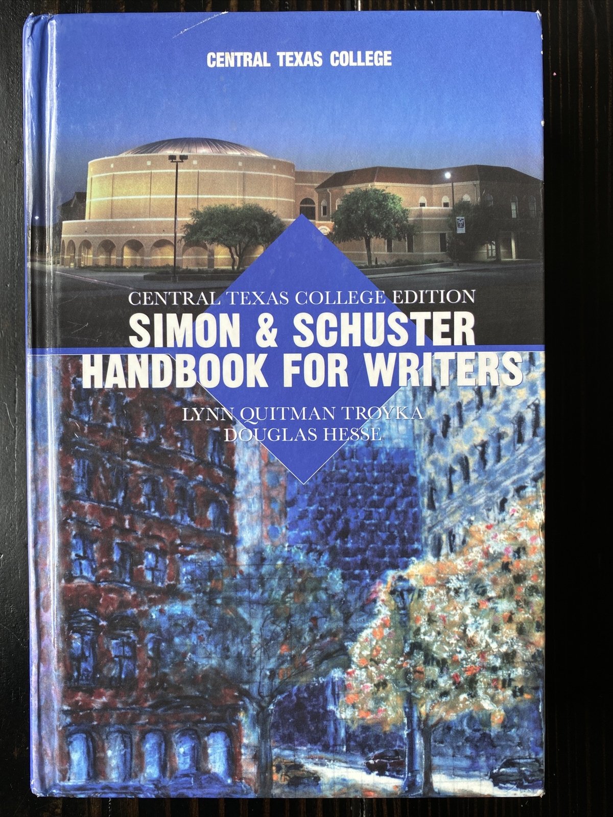 SIMON & SCHUSTER HANDBOOK FOR WRITERS CENTRAL TEXAS COLLEGE Hardcover- VERY GOOD