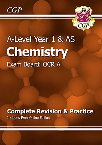 A-Level Chemistry: OCR A Year 1 & AS Complete Revision & Practice