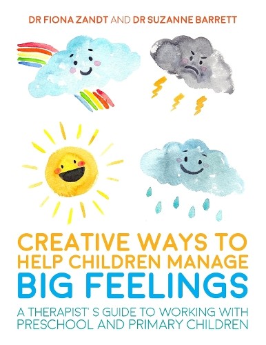 Suzanne Barrett Fiona Creative Ways to Help Children Manage BIG Fee (Paperback)