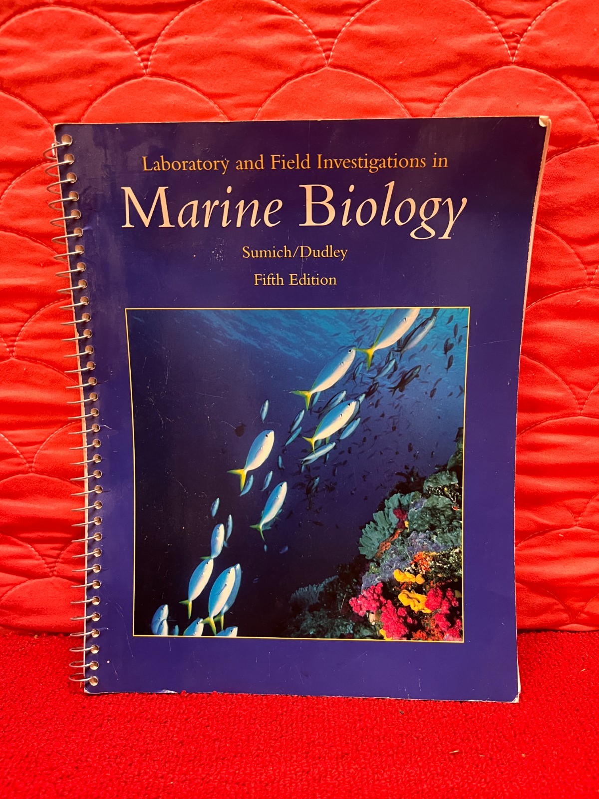 Used Laboratory & Field Investigations in Marine Biology 5th Ed Sumich/Dudley