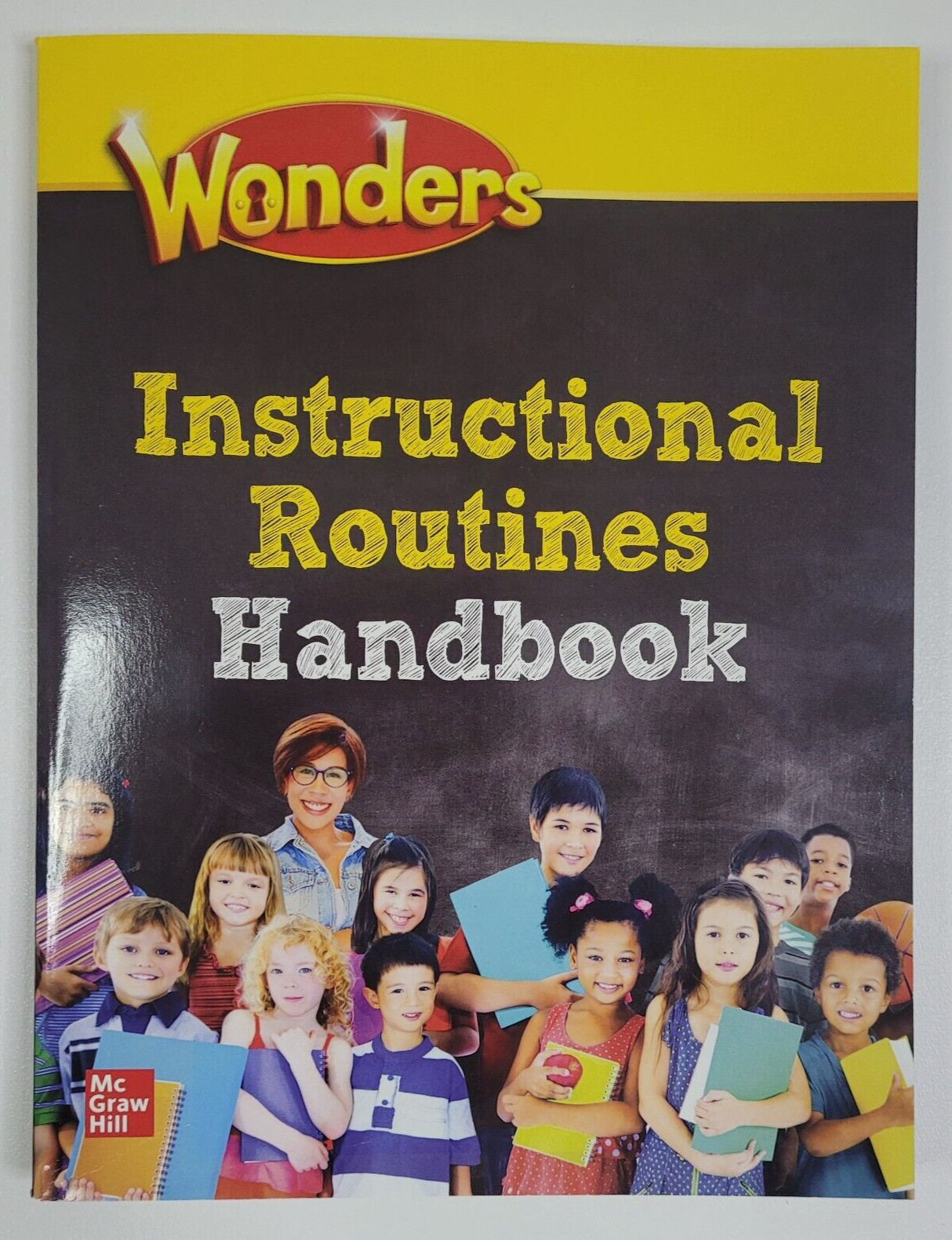 McGraw Hill Wonders Instructional Routines Handbook 2020 Teacher’s Guide