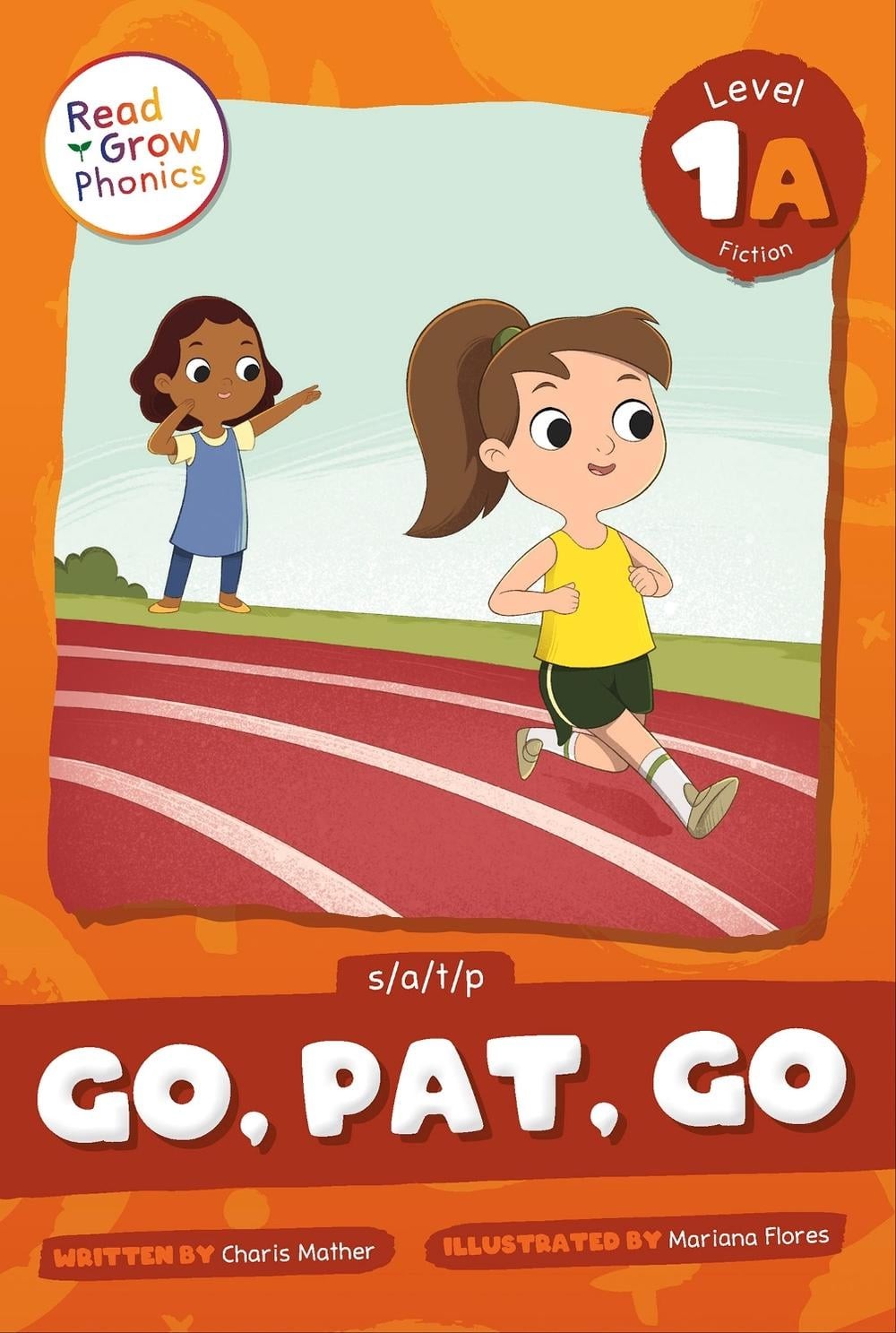 Go, Pat, Go: Level 1A (s/a/t/p) by Charis Mather (English) Hardcover Book