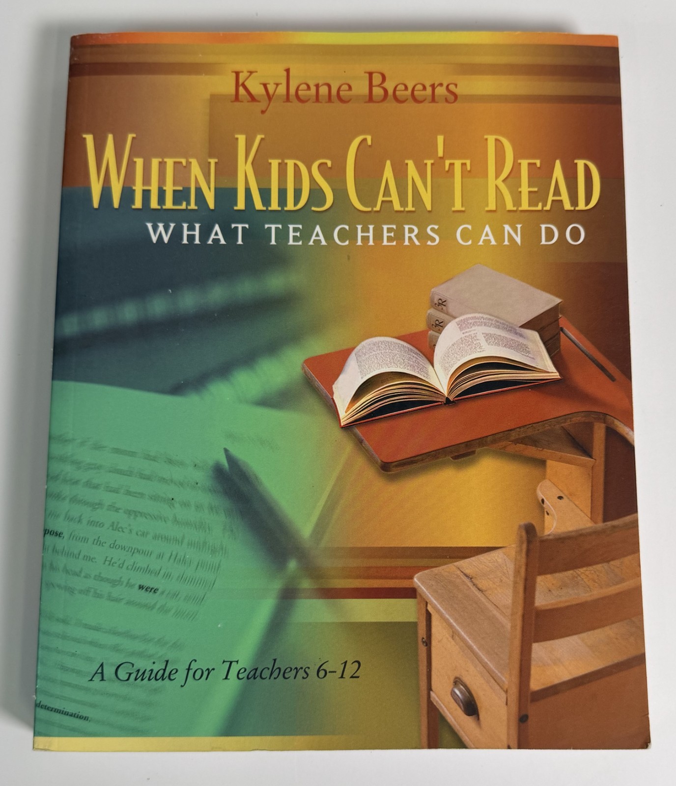 When Kids Cant Read What Teachers Can Do – Kylene Beers – Guide Grades 6-12