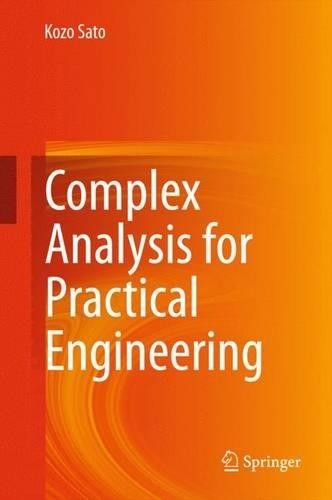 Complex Analysis for Practical Engineering – 9783319130620