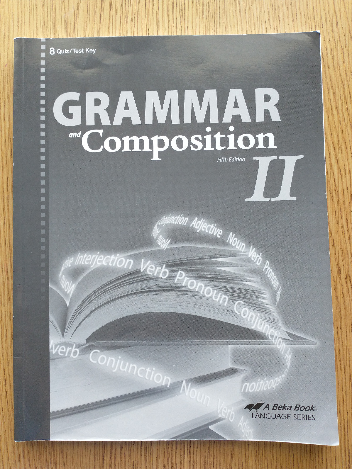 Abeka Grammar and Composition II–Quiz and Test Key–Fifth Edition –Like New!