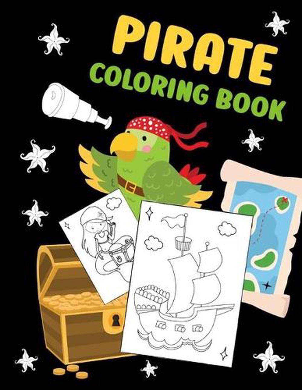 Pirate Coloring Book: Simple book about pirates with 18 pages to colour Creative