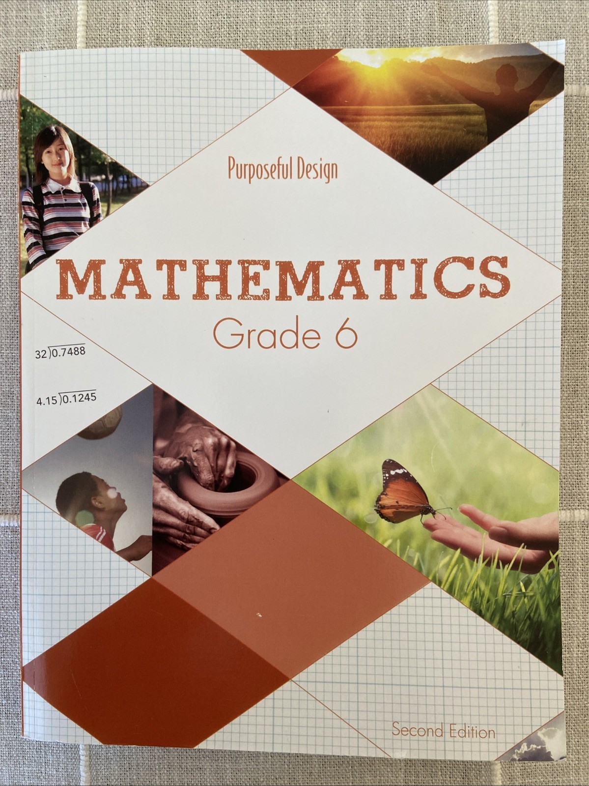 NEW Purposeful Design 6th MATHEMATICS GRADE 6 STUDENT TEXTBOOK Math 2nd ed ACSI
