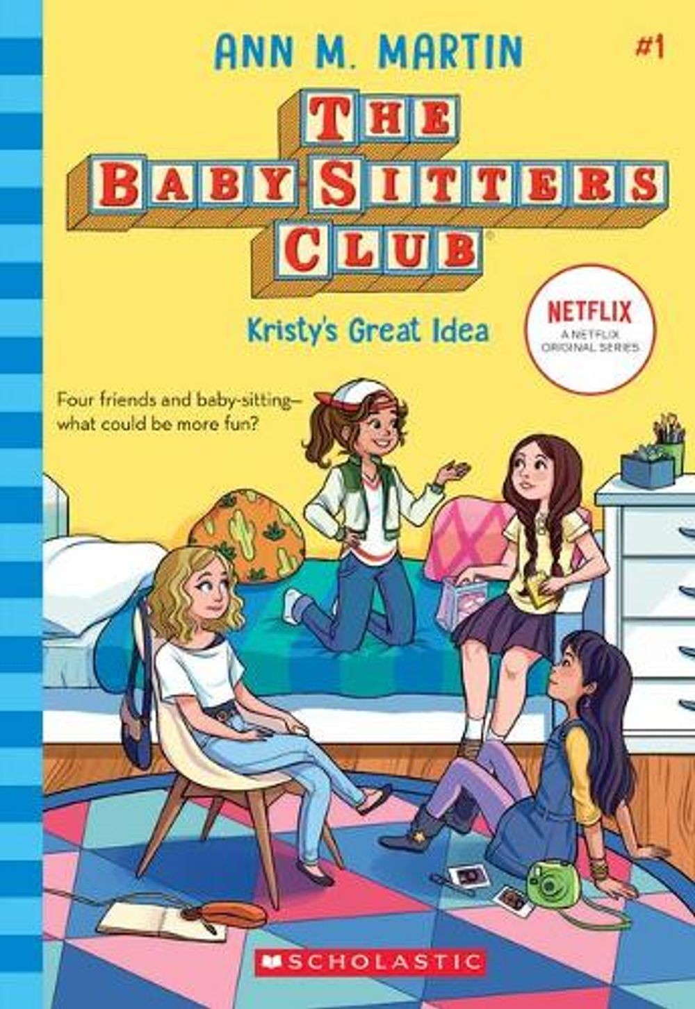 Kristy’s Great Idea (the Baby-Sitters Club #1): Volume 1 by Ann M. Martin (Engli