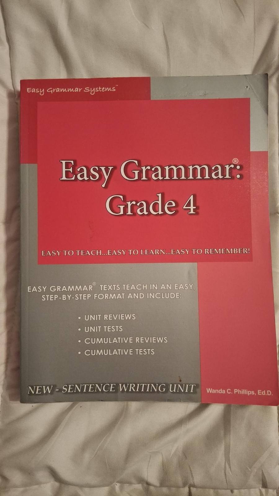 Easy Grammar : Grade 4 teacher Edition by Wanda C. Phillips (Trade Paperback)