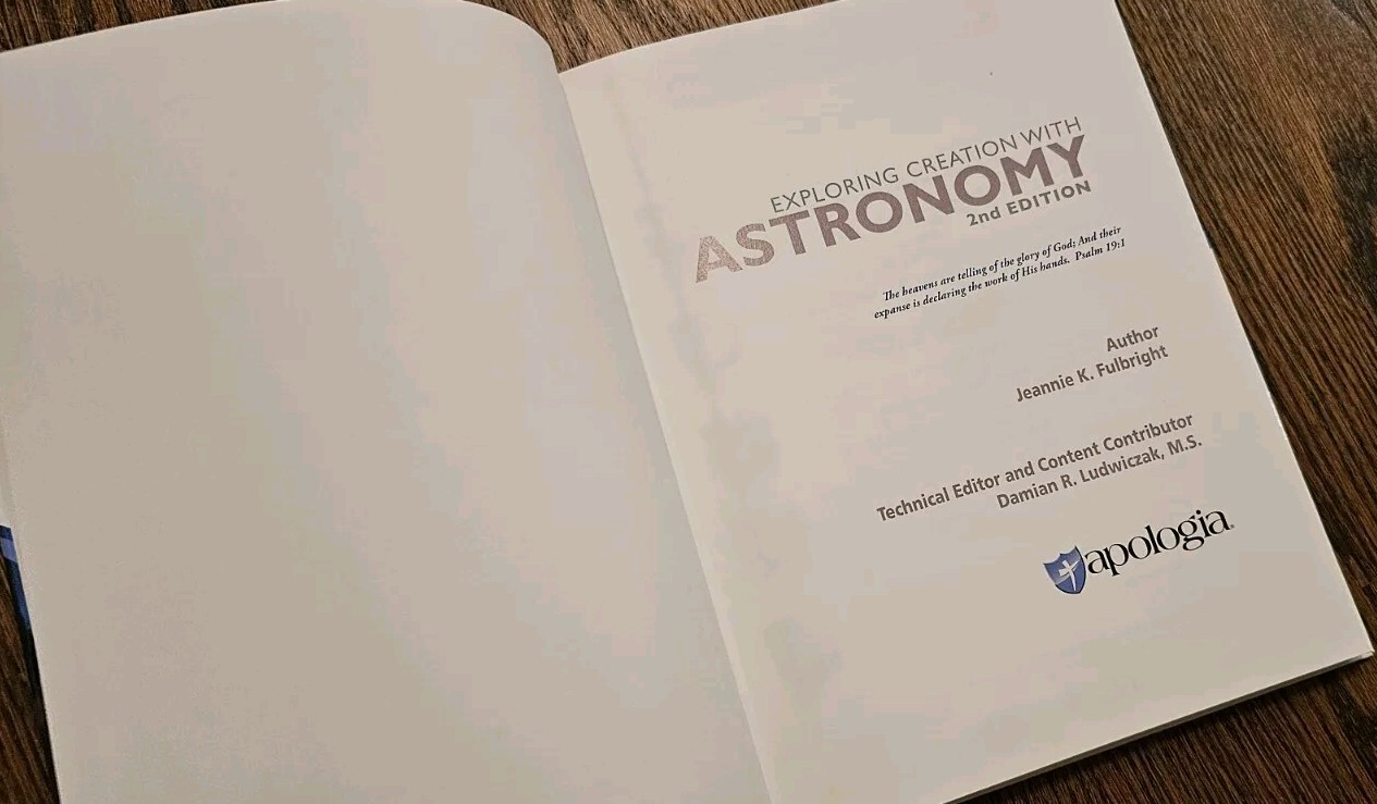 Exploring Creation with Astronomy Textbook 2nd Edition APOLOGIA SPACE FULBRIGHT