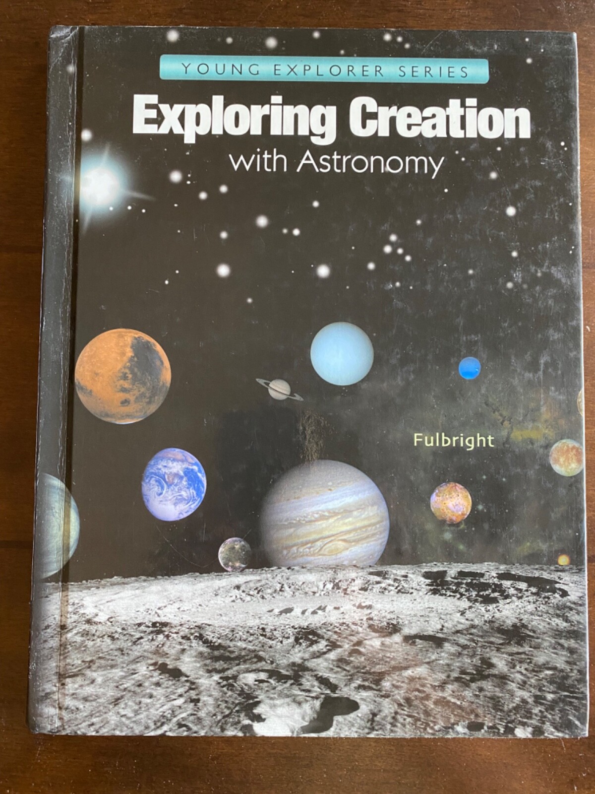 Young Explorer Ser.: Exploring Creation with Astronomy by Jeannie Fulbright…