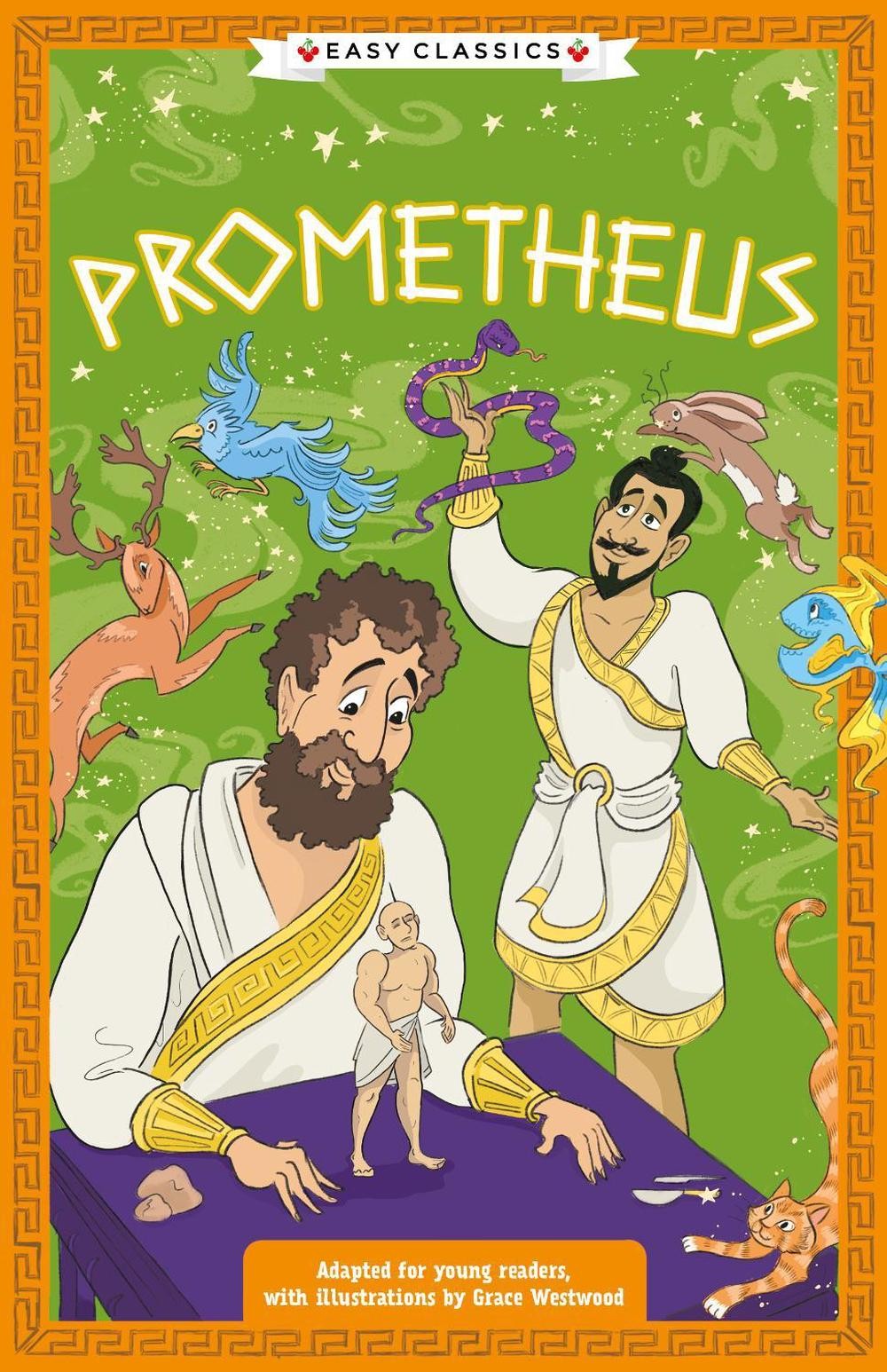 Greek Classics: Prometheus (Easy Classics) by Grace Westwood Paperback Book