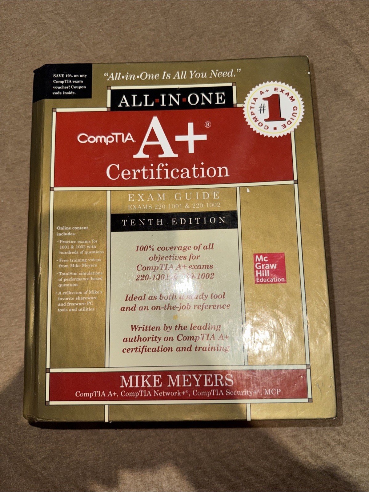 Comptia A+ Certification All-in-One 220-1001 & 220-1002 Exam Guide Tenth Edition