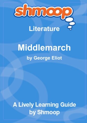 MIDDLEMARCH: SHMOOP LITERATURE GUIDE **BRAND NEW**