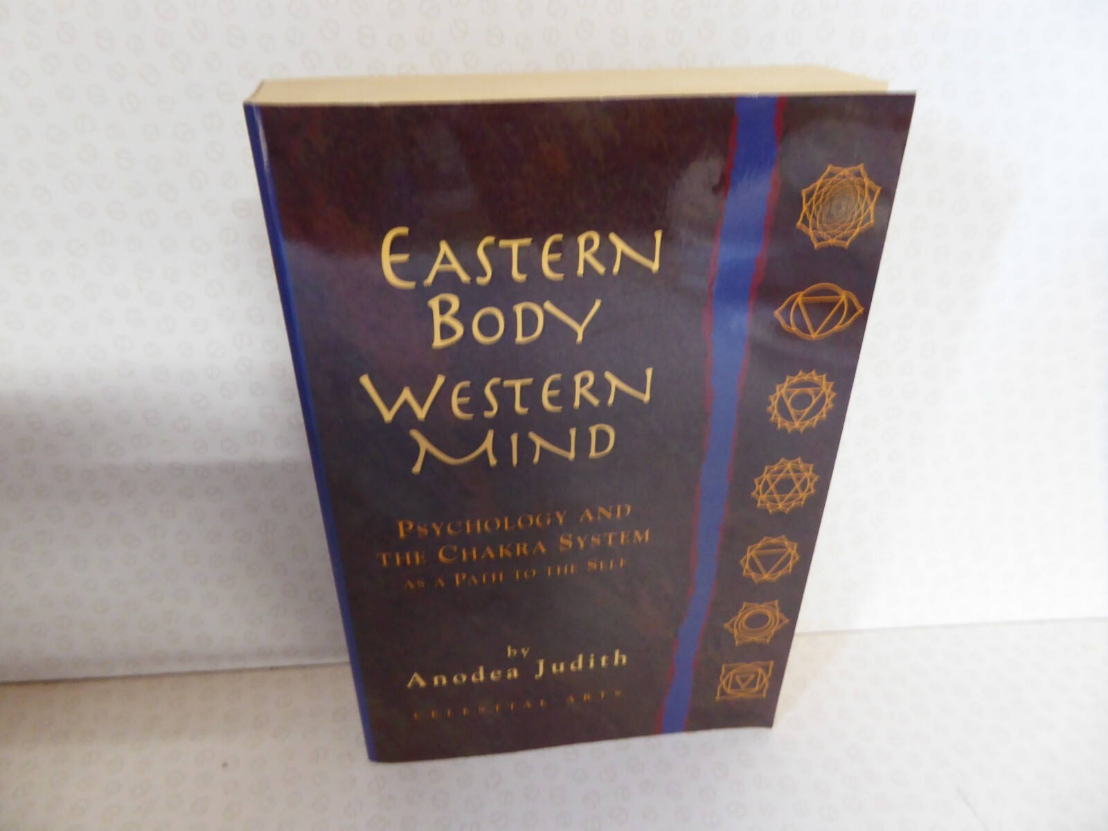 Eastern Body Western Mind Psychology Chakra System Path The Self Anodea Judith