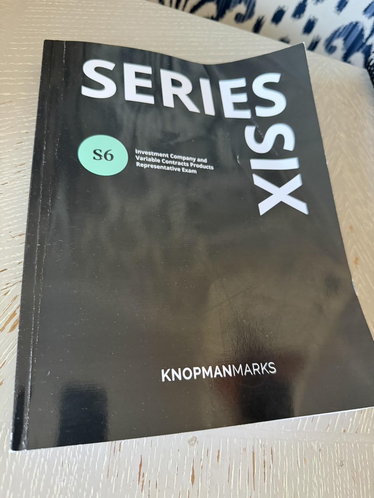 Knopman Marks Series 6 Exam Study Manual S6 Investment Company & Variable