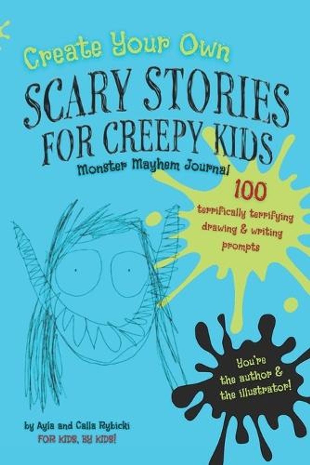 Create Your Own Scary Stories for Creepy Kids Monster Mayhem Journal: 100 Terrif
