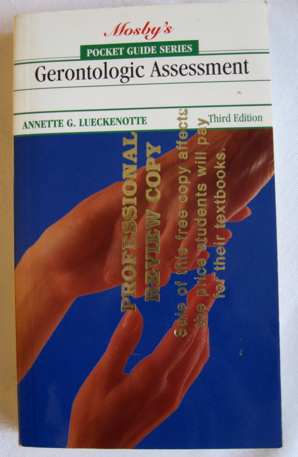 Mosby’s Pocket Guide Gerontologic Assessment Lueckenotte Third Edition 1998 SC