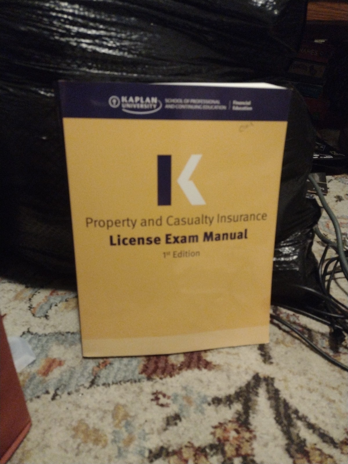 Kaplan University Property and Casualty Insurance License Exam Manual 1st Ed