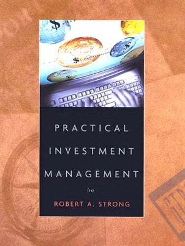 Practical Investment Management by Robert A Strong: Used