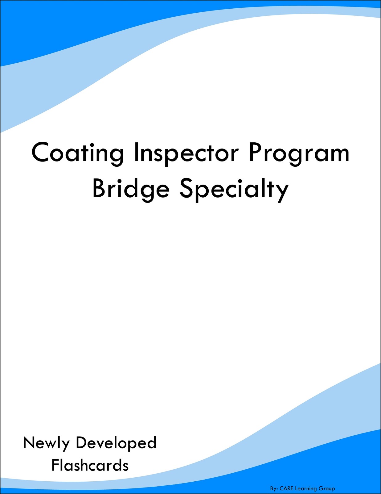 Coating Inspector Program Bridge Specialty Study Guide Prep Flashcards
