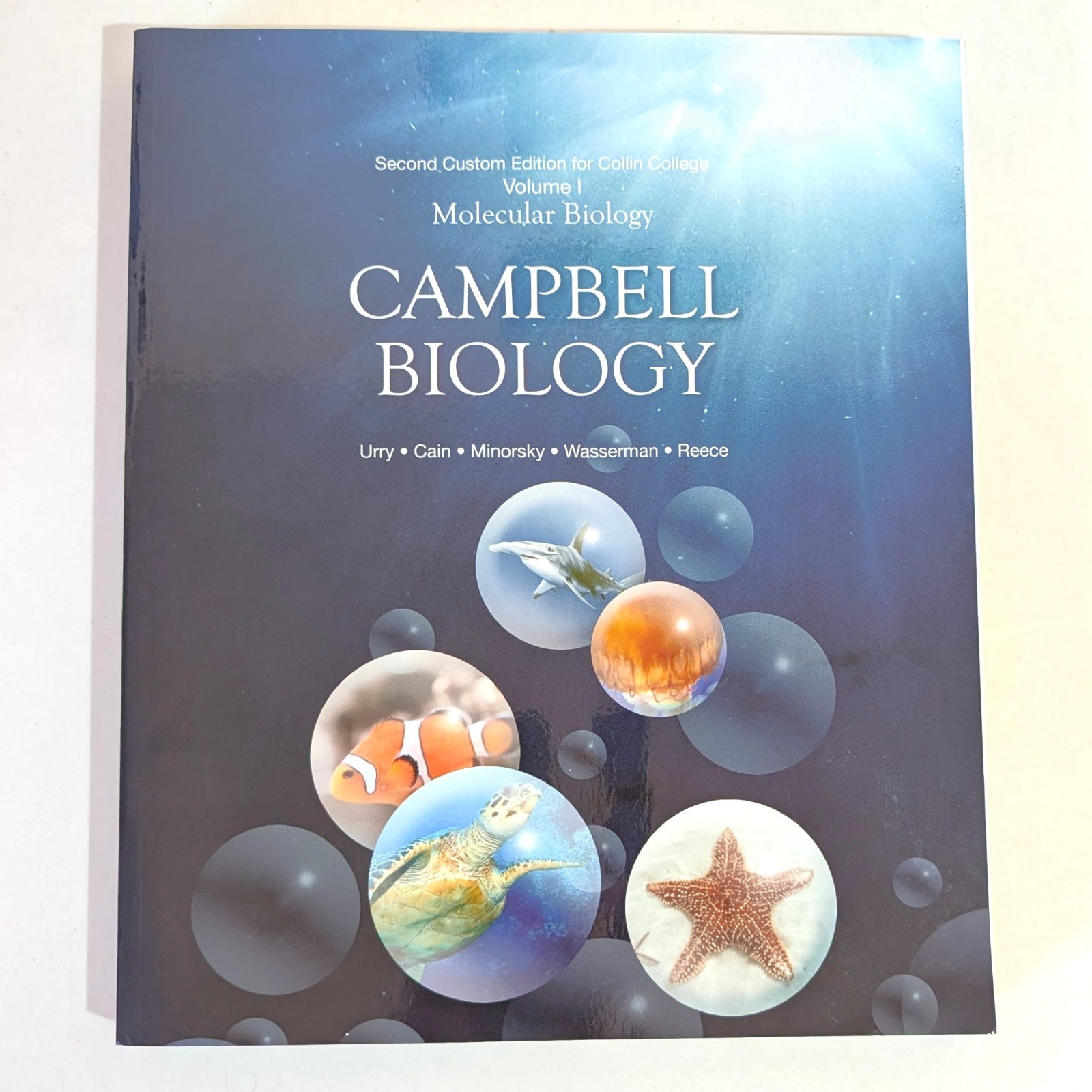 CAMPBELL BIOLOGY Vol 1, 2nd Ed for Collin College, Molecular Biology by Urry, PB