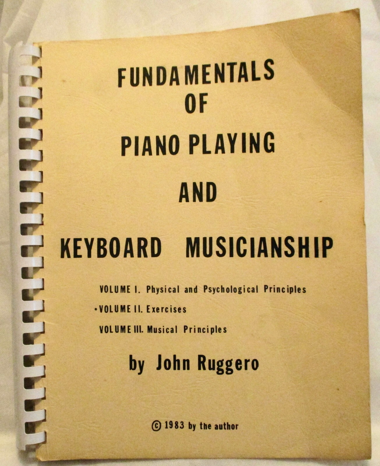 Fundamentals of Piano Playing and Keyboard Musicianship by J. Ruggero (SKU#3107)