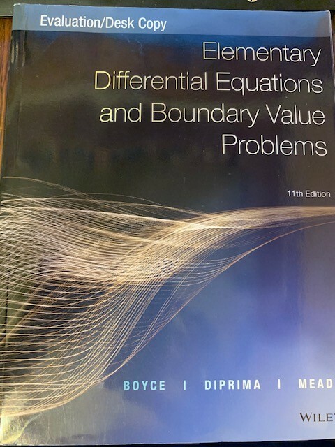 Elem. Differential Equations & Boundary Value Probs (Eval/Desk Copy)11e