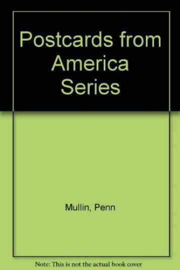 Postcards from America Series – Paperback, by Mullin Penn – Very Good