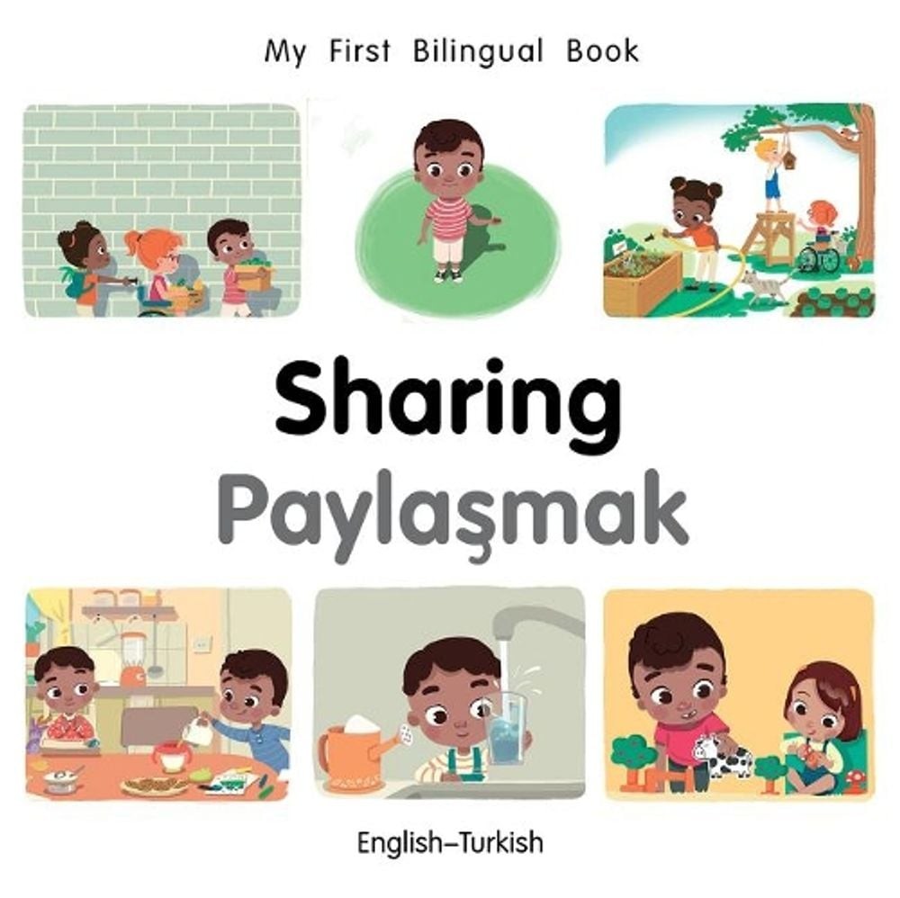 My First Bilingual BookSharing (EnglishTurkish) by Patricia Billings (English) B