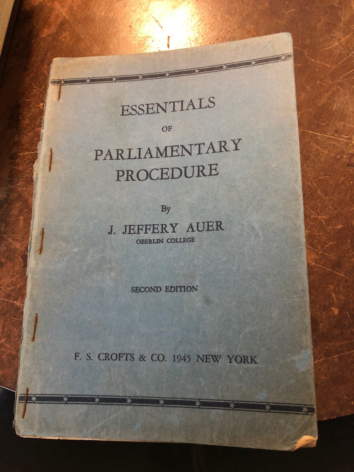 Essentials of Parliamentary Procedure 2nd Ed 3rd Printing 1945 J. Jeffery Auer