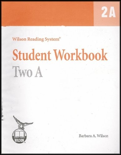 WILSON READING SYSTEM – STUDENT WORKBOOK TWO A By Barbara A. Wilson *Excellent*