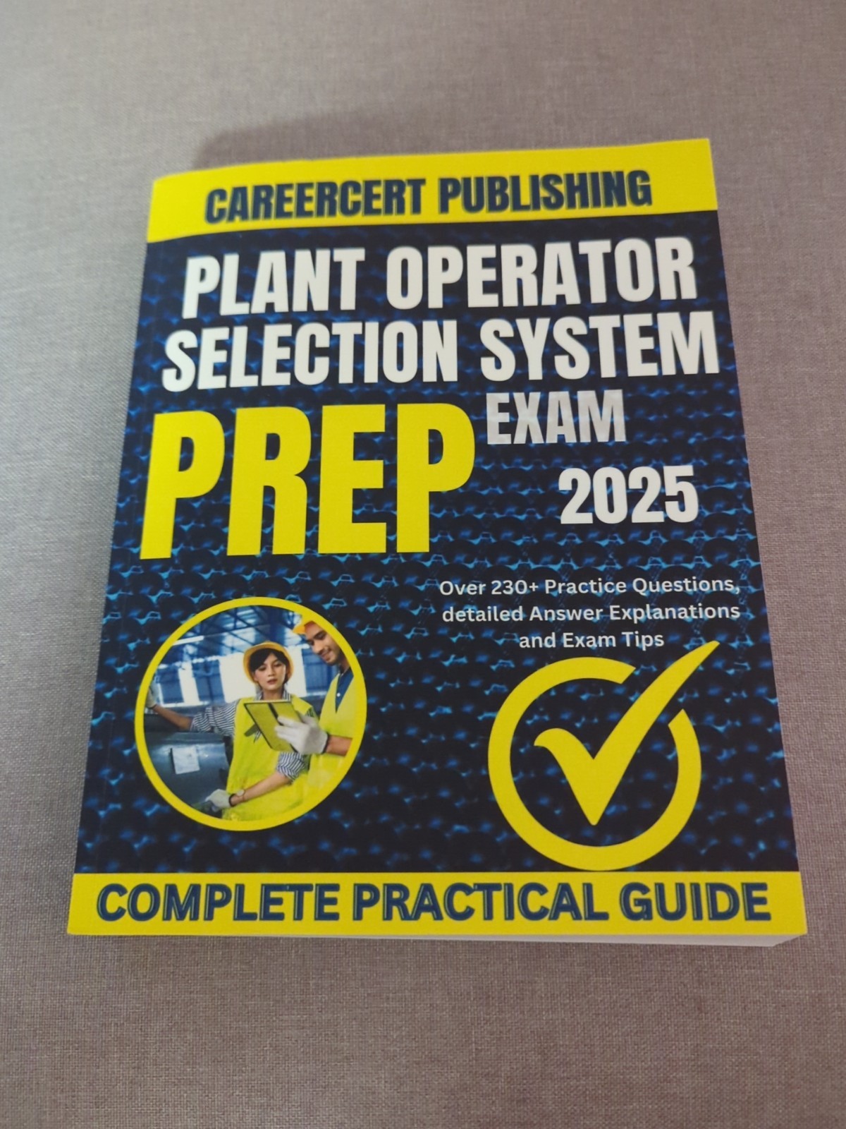 Plant Operator Selection System Exam Prep 2025 by Careertcert Publishing