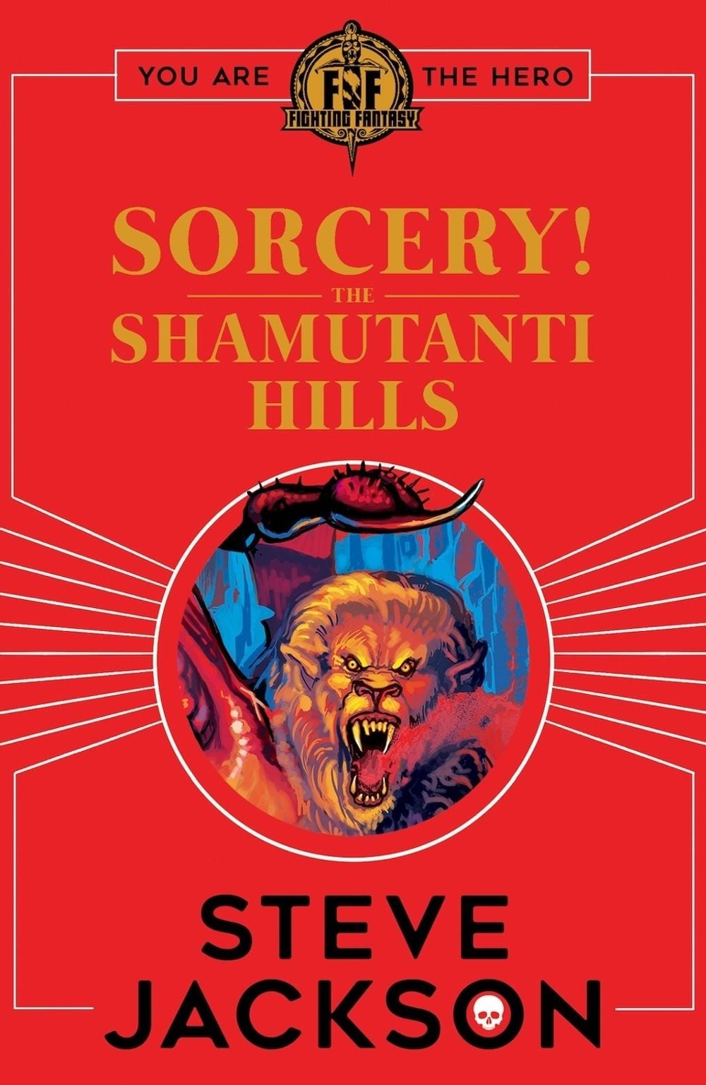Fighting Fantasy: Sorcery! The Shamutanti Hills by Steve Jackson Paperback Book