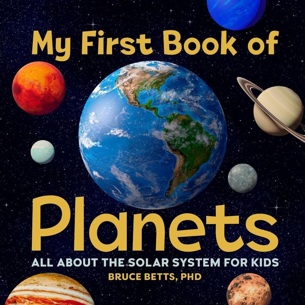 My First Book of Planets: All About the Solar System for Kids by Bruce Betts (En