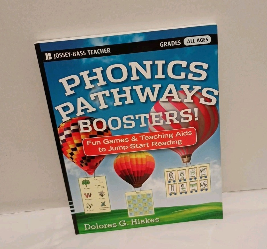 Phonics Pathways & Boosters! : Fun Games and Teaching AIDS to Jump-Start…